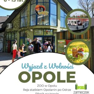 WAKACJE NA WOLNOŚCI – Czyli Wyjazd z Wolności